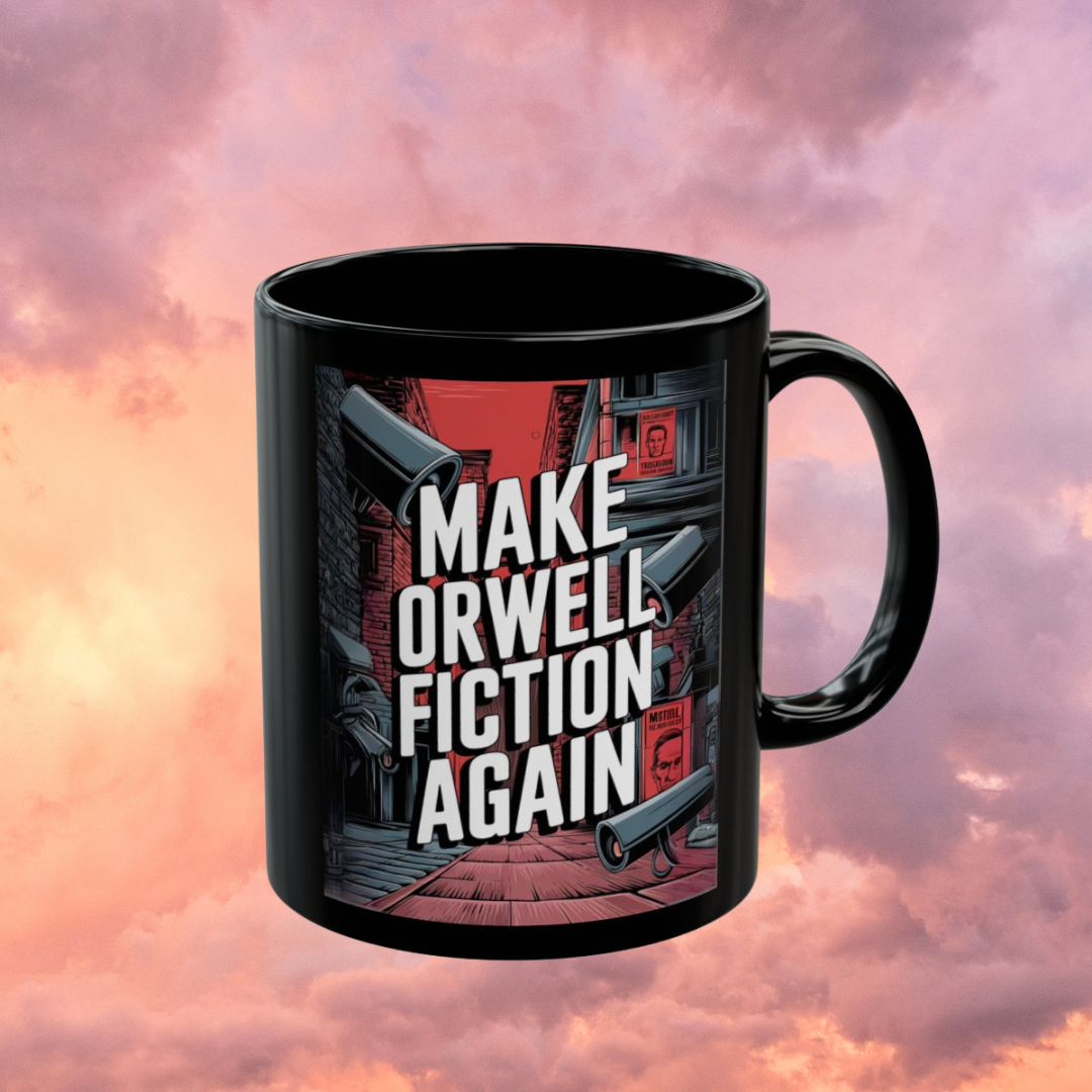 Make Orwell Fiction Again - Black Mug (11oz)