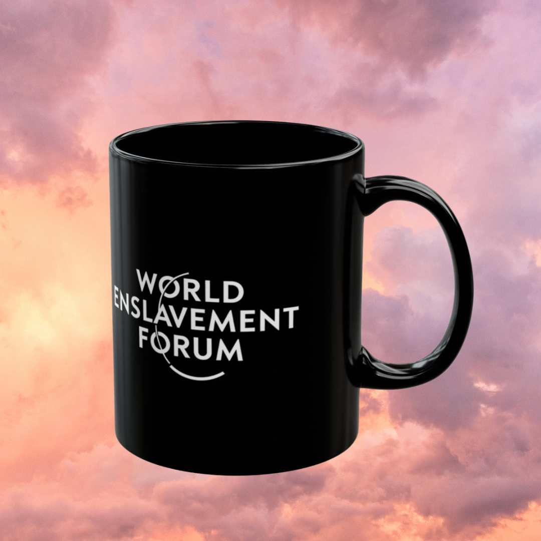 World Enslavement Forum - Black Mug (11oz)