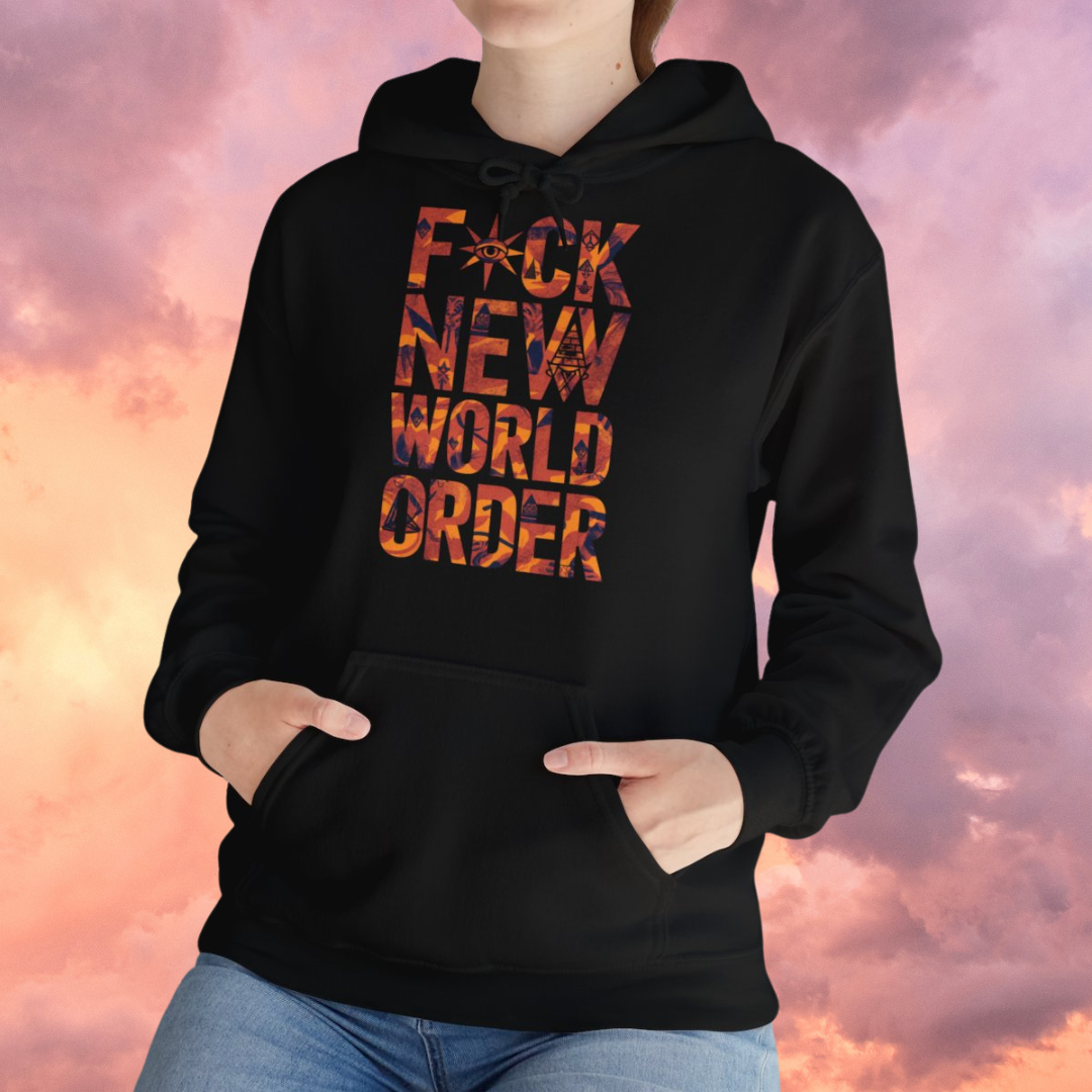 F New World Order - Unisex Hooded Sweatshirt