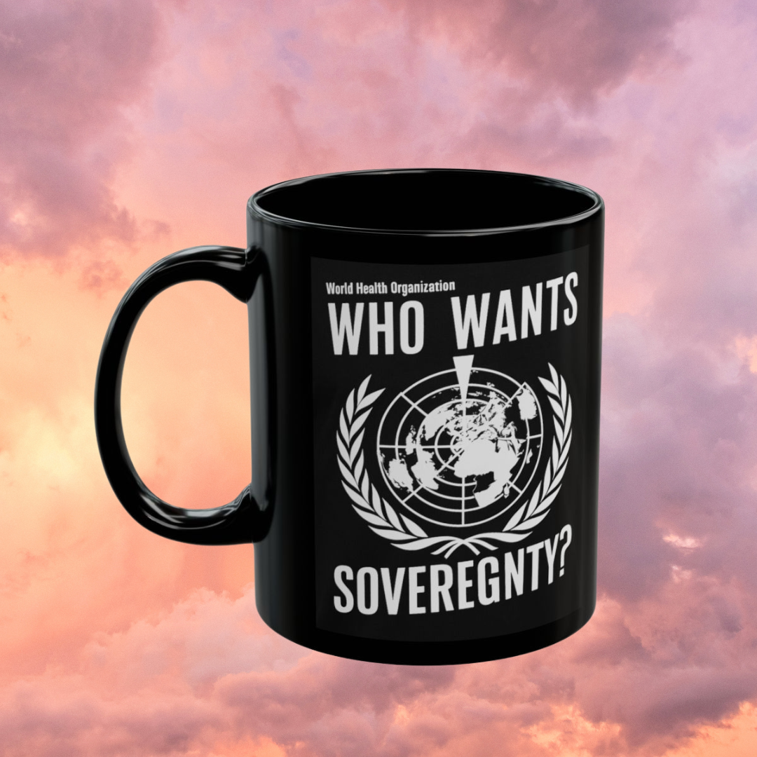 WHO Wants Sovereignty? (B&W) - Black Mug (11oz)