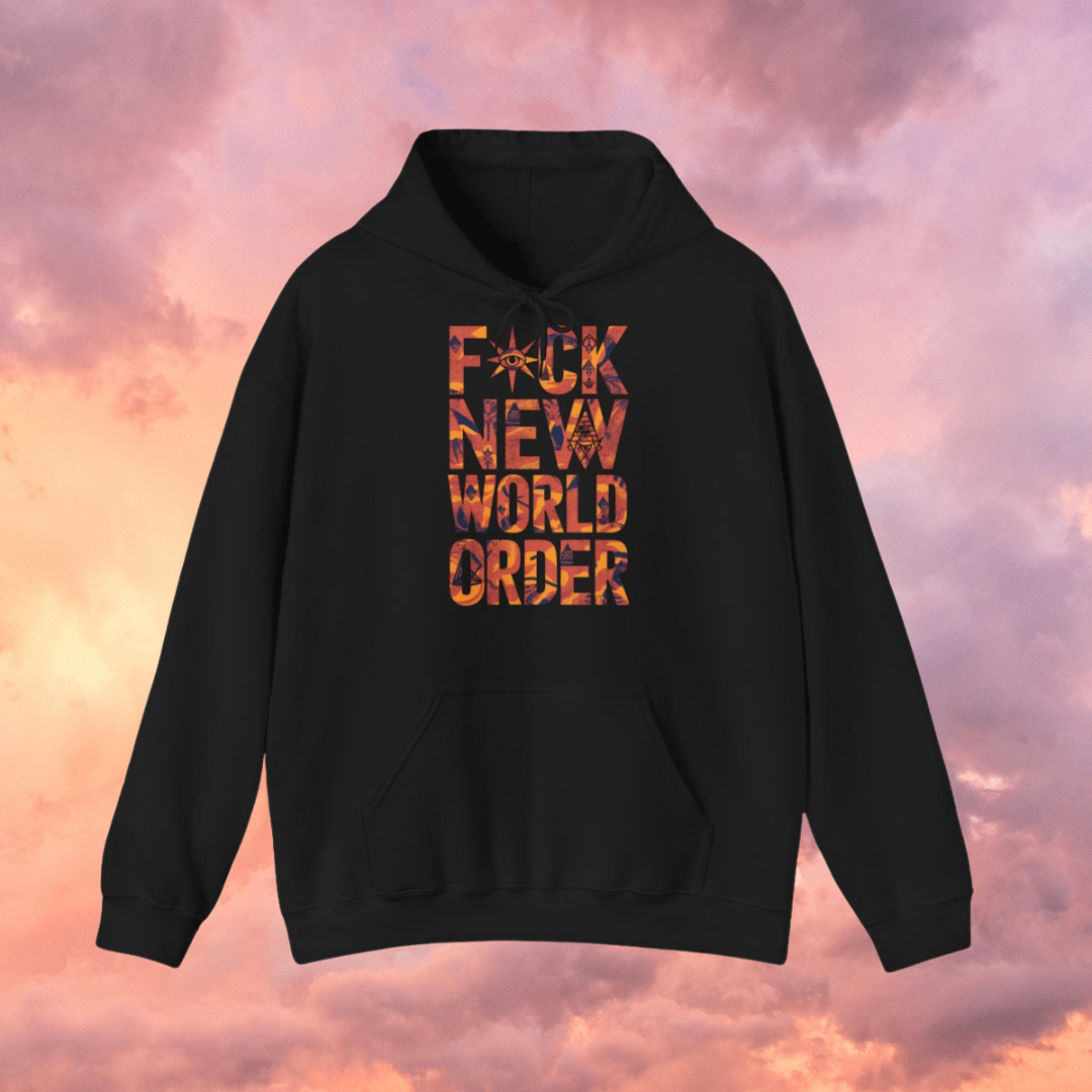 F New World Order - Unisex Hooded Sweatshirt